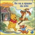 Winnie the Pooh. Ro va a spasso da solo (Libri cartonati)