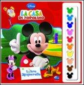 La casa di Topolino. Libro acquerello. Ediz. illustrata. Con gadget