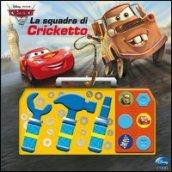 Cars 2. La squadra di Cricketto. Con gadget