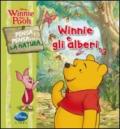 Winnie the Pooh. Winnie e gli alberi. Pensa, pensa... la natura