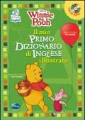 Winnie the Pooh. Il mio primo dizionario d'inglese illustrato. Con CD Audio