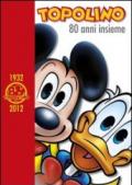 Topolino. 80 anni insieme