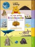 Ambiente. La mia prima enciclopedia con Winnie the Pooh e i suoi amici