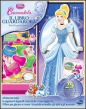 Cenerentola. Il libro guardaroba. Con gadget