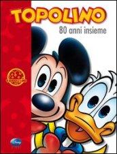 Topolino. 80 anni insieme