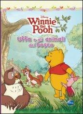 Uffa e gli animali del bosco. Winnie the Pooh