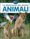 Le meraviglie del mondo. Animali