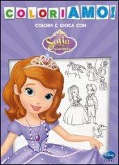 Coloriamo! Sofia la principessa (gioca e colora)