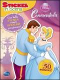 Cenerentola. Sticker in scena. Con adesivi