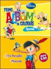 Primo album da colorare special. Pinocchio e I tre porcellini