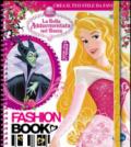 Fashion book. La bella addormentata nel bosco. Con gadget