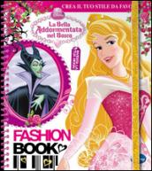 Fashion book. La bella addormentata nel bosco. Con gadget