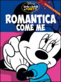 Romantica come me: Virtù e difetti a fumetti (Personaggi a fumetti Vol. 1)