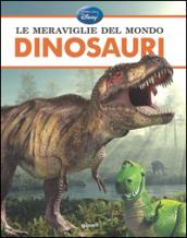 Le meraviglie del mondo. Dinosauri