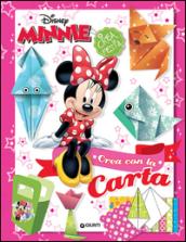 Minnie. Crea con la carta. Crea la festa