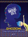 Inside out. Emozioni. Cinque storie raccontate dalla mente