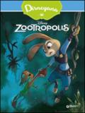 Zootropolis. Ediz. illustrata