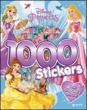 Principesse. 1000 stickers. Con adesivi. Ediz. illustrata