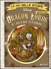 Dragon lords e altre storie. Ediz. speciale