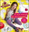 Un mondo di accessori. Soy Luna. Con adesivi