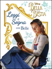 La Bella e la Bestia. Il film. Leggi e sogna: 1