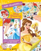 Principesse. I miei trasferelli. Crea e personalizza le tue storie