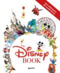 Una celebrazione del mondo Disney. The Disney book. Ediz. a colori