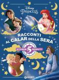 Racconti al calar della sera. Principesse