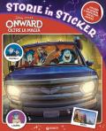 Onward. Storie in sticker. Con adesivi