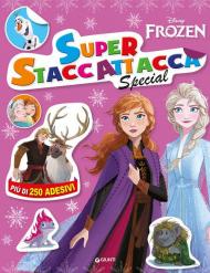 Frozen 2. Superstaccattacca Special. Con adesivi. Ediz. a colori