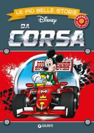 Da corsa. Le più belle storie Disney