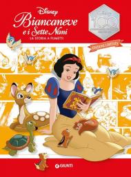 Biancaneve. La storia a fumetti. Disney 100. Ediz. limitata