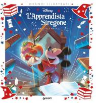 L'apprendista stregone. La biblioteca magica. Ediz. a colori