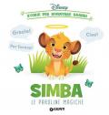 Simba. Le paroline magiche. Storie per diventare grandi. Ediz. a colori