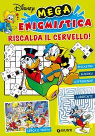 Mega enigmistica Disney. Riscalda il cervello! Ediz. a colori