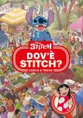 Dov'è Stitch. Cerca e trova. Ediz. a colori