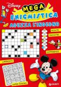 Mega enigmistica. Aguzza l'ingegno