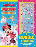 Unicorni. Minnie. Bubble stickers. Storia e giochi, con tanti adesivi morbidosi. Ediz. a colori