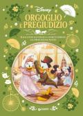 Orgoglio e pregiudizio. Il racconto illustrato e a fumetti ispirato all'opera di Jane Austen