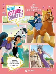 Principesse. Disney Princess. Prime letture a fumetti