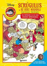 Scrúgulus in re vere mirábili. Zio Paperone in un caso davvero imprevedibile. Fumetti in lingua