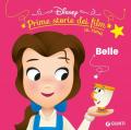 Belle. Prime storie dei film in rima. Ediz. illustrata