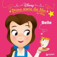 Belle. Prime storie dei film in rima. Ediz. illustrata