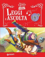 Toy story. Leggi e ascolta. Ediz. a colori. Con QR Code