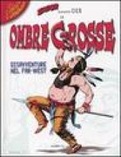 Zagor presenta Cico in Ombre grosse. Disavventure nel Far-West