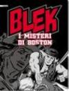 I misteri di Boston. Blek