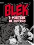 I misteri di Boston. Blek