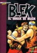 Il sosia di Blek. Blek