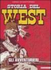Storia del West. Gli avventurieri