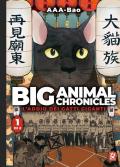 Big animal chronicles. L'addio dei gatti giganti. Vol. 1